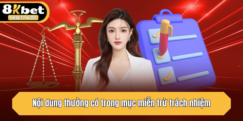 Nội dung thường có trong mục miễn trừ trách nhiệm