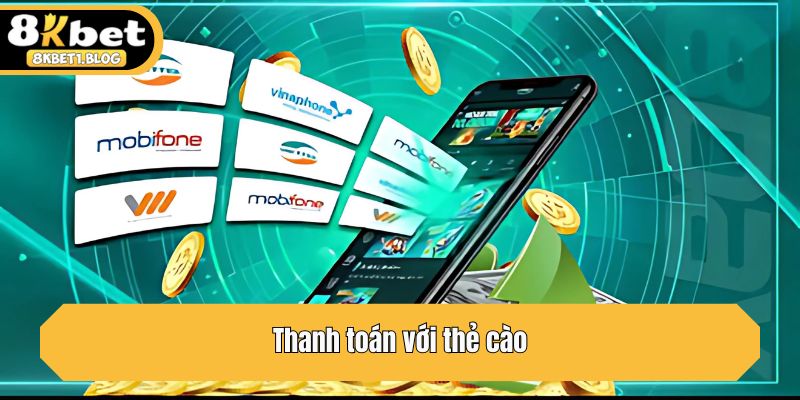 Thanh toán với thẻ cào